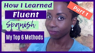 HOW I LEARNED FLUENT SPANISH PART 1 | Spanish Vocabulary and Listening Practice video