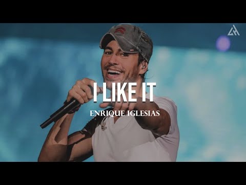 Enrique Iglesias - I Like It (Letra)