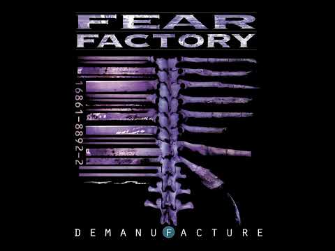Demanufacture - Fear Factory