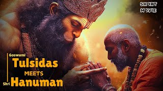 Goswami Tulsidas ji Meets Shri Hanuman ji | Short Ai Film | India's 1st AI-Generated Bhakti Film 🇮🇳