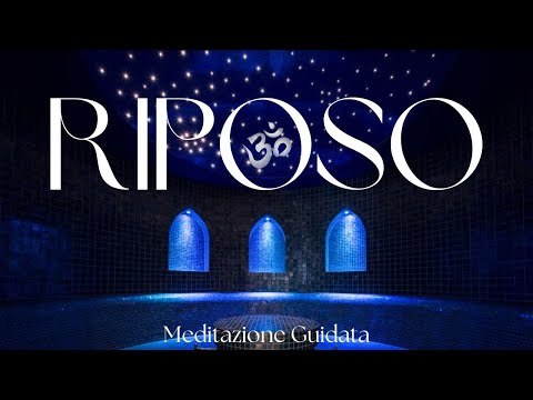 Spa Del Riposo | Immergiti nel Relax - Meditazione Guidata