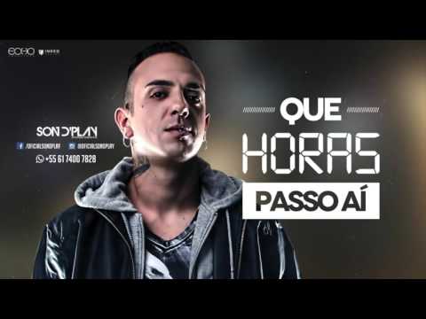 Sondplay - Que Horas Passo Aí