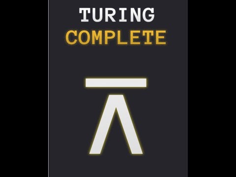 Turing Complete : Walkthrough Part 1 {With a Computer Engineering Student}