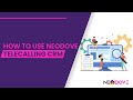How to Use NeoDove Telecalling CRM