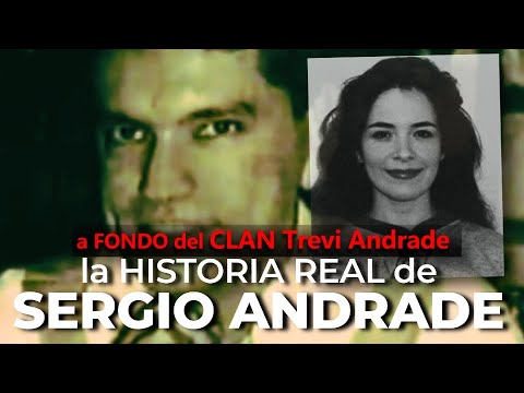 The True Story of Sergio Andrade | The Trevi Andrade Clan | Part 1
