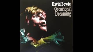 David Bowie   Occasional Dreaming