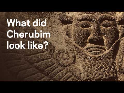 Cherubim: What did they look like, and what was their purpose?