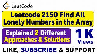 YouTube video 'Leetcode 2150 Find All Lonely Numbers in the Array - Explained 2 Different Approaches & Solutions'