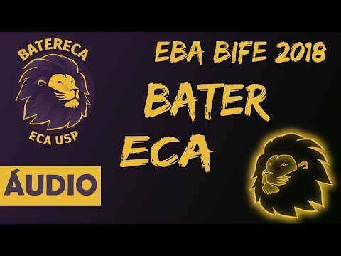 BaterECA - ÁUDIO EBA BIFE 2018