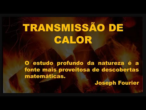 AULA #27 - TRANSMISSÃO DE CALOR - PARTE 1