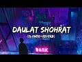 Daulat Shohrat Slowed Reverb KAILASH KHER Deep Night