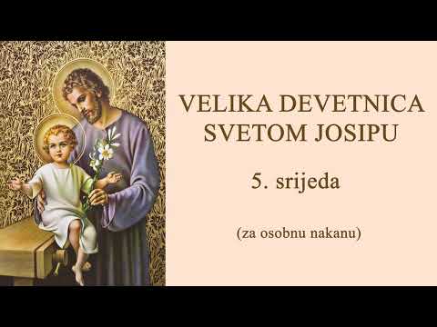 VELIKA DEVETNICA SVETOM JOSIPU || 5. SRIJEDA