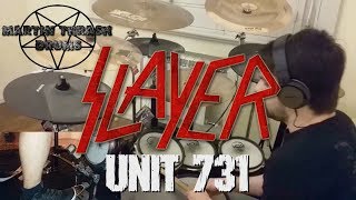 Slayer - Unit 731 - Drum Cover