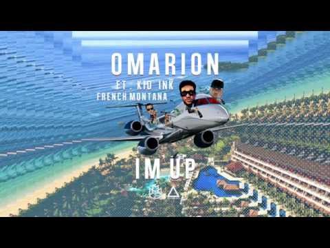 Omarion Feat  Kid Ink   I'm Up Official2015