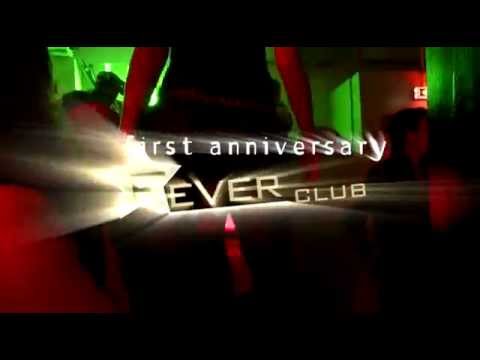 Fever club 1st anniversary party