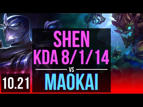 SHEN vs MAOKAI (TOP) | KDA 8/1/14, 600+ games, 0.9M mastery points | KR Master | v10.21
