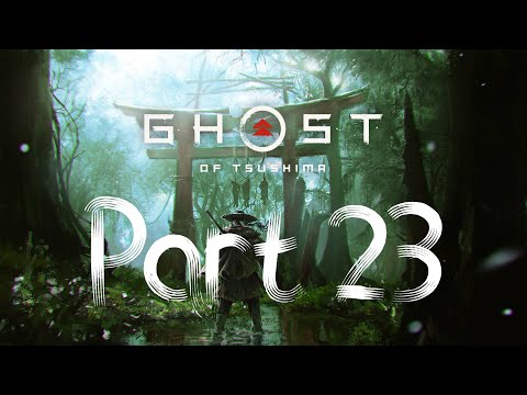 Ghost of Tsushima Gameplay/Walkthrough Part 23 - (Ps4 Pro)