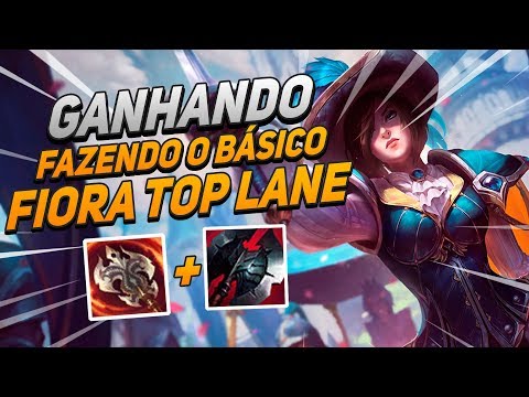 GAMEPLAY FIORA TOP LANE - ENSINANDO A GANHAR FAZENDO O BÁSICO - League of Legends!