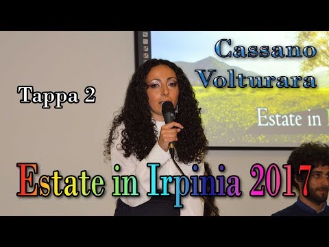 Estate in Irpinia 2017 - Tappa 3 - Cassano e Volturara - Titty D'Agnese (Info Irpinia)