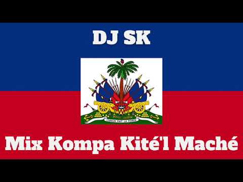 Dj Sk Mix Kompa Kité'l Maché 2021