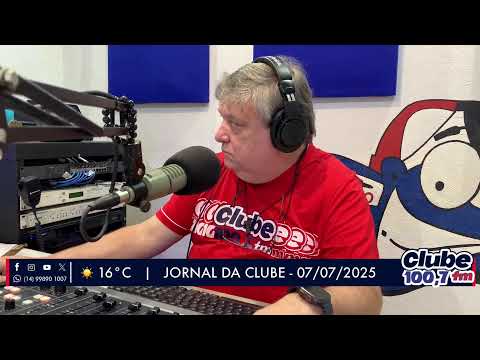 Jornal da Clube - 07/07/2025 - Edição da Manhã