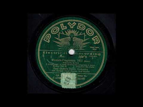 Paul Godwin Dance Orchestra - Wunsch Programm 1931 Teil 2