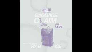 EJ Roze - Today (Baggage Claim)