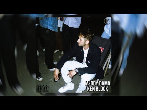 MŁODY DAMA - KEN BLOCK