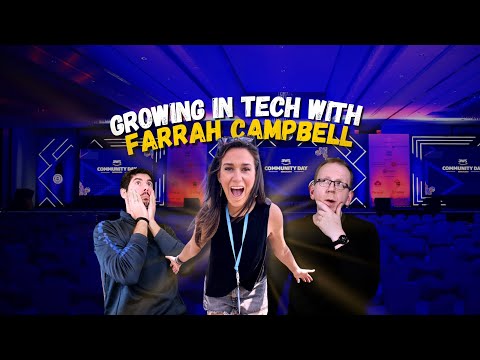 130. Growing in Tech with Farrah Campbell - YouTube