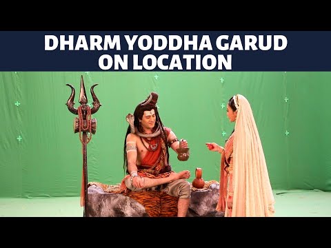 Dharm Yoddha Garud on location: Lord Shiv gets impressed by goddess’ Parvati’s help