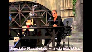 Adriano Celentano - Ti fai del male (with lyrics/parole in descrizione)