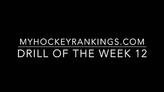 MYHockeyRankings.com Drill of the Week 12 Powered by SkilledAdvantageHockey.com