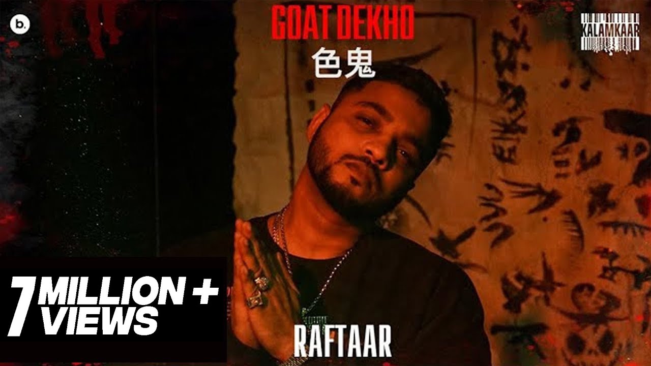 Goat Dekho Lyrics | Barish Ep | Raftaar