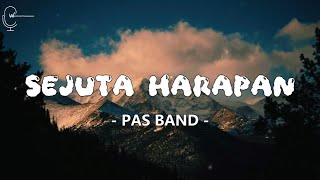 Download lagu Sejuta Harapan – PAS (Lirik) 🎵 Lagu Rock mp3