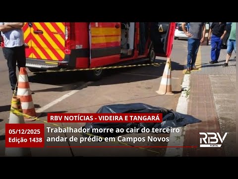 RBV Notícias Videira e Tangará - 05/12/2025 - Edição 1438