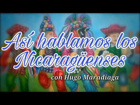 Asi hablamos los Nicas | Hugo Maradiaga TV