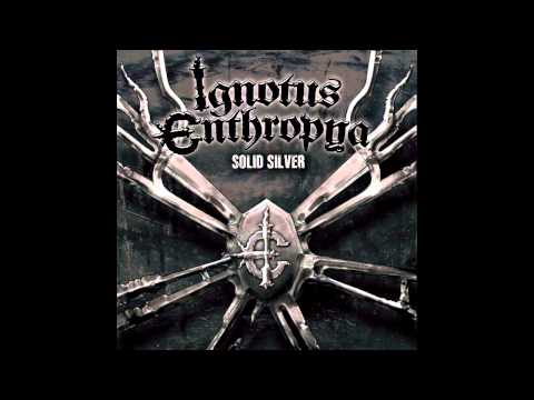 Ignotus Enthropya - Solid Silver EP