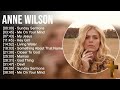 A N N E W I L S O N Greatest Hits Top Praise And Worship Songs