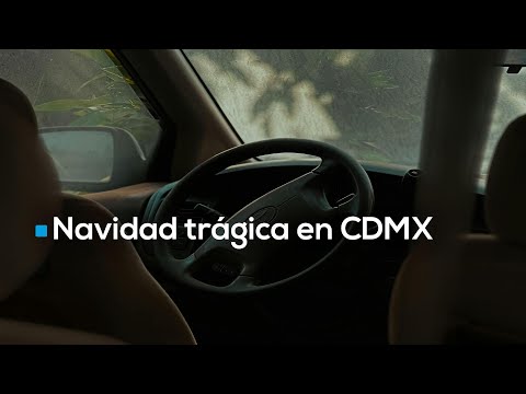 Navidad mortal en CDMX: imprudencia y alcohol dejan un taxista muerto y varios heridos