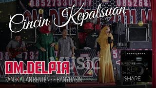Download lagu #orkespalembang #delpia 'Cincin Kepalsuan' || OM.DELPIA || WARNAWARNI || Pangkalan Benteng mp3