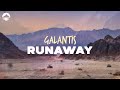 Galantis Runaway U I Lyrics