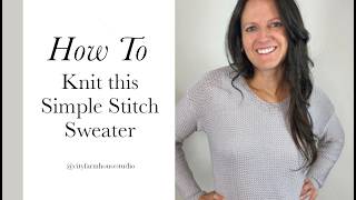Simple Steps Knit Sweater Pattern Tutorial - Easy Reverse Stockinette Sweater