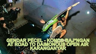 Download lagu Gendar Pecel - Konco Bajingan [LIVE] at Road to Daimonous Open Air mp3