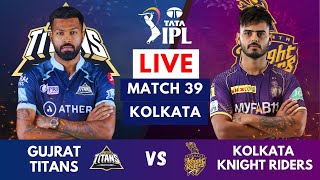 IPL Live: GT vs KKR Live Scores & Commentary | Gujarat Titans vs Kolkata Knight Riders | IPL 2023