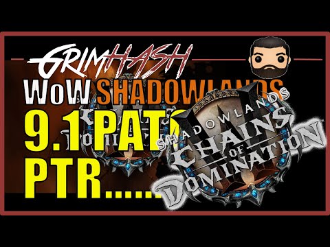 WoW Patch 9.1 PTR // Shadowlands
