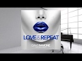 Dave Ramone feat.  Minelli -  Love On Repeat (Piano Version) Lyric Video