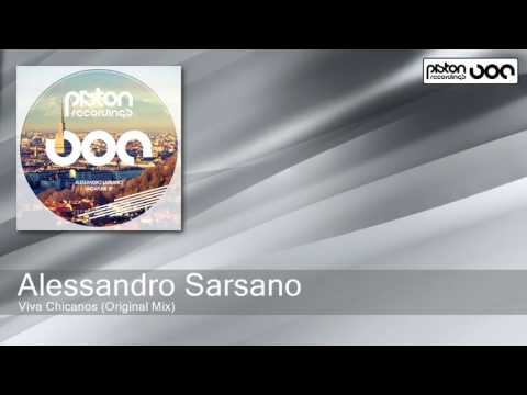 Alessandro Sarsano - Viva Chicanos - Original Mix (Piston Recordings)