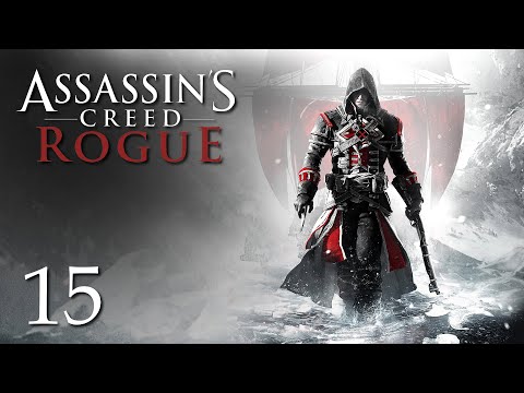 ZAGRAJMY W ASSASSIN'S CREED ROGUE 1080p (PC) #15 - NA NASZYCH PRAWACH , ZIMNY OGIEŃ