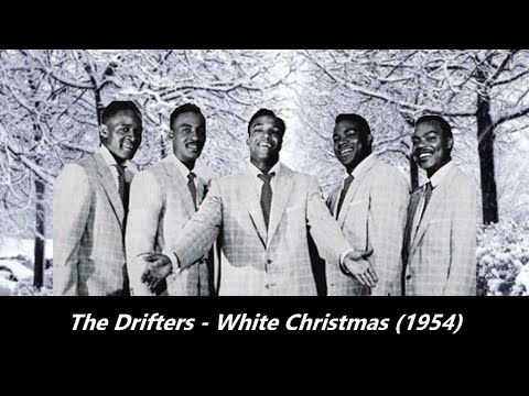 The Drifters - "White Christmas" (Doo Wop Cover) - 1954