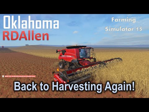Back to Harvesting Again! | E46 Oklahoma | Farming Simulator 15